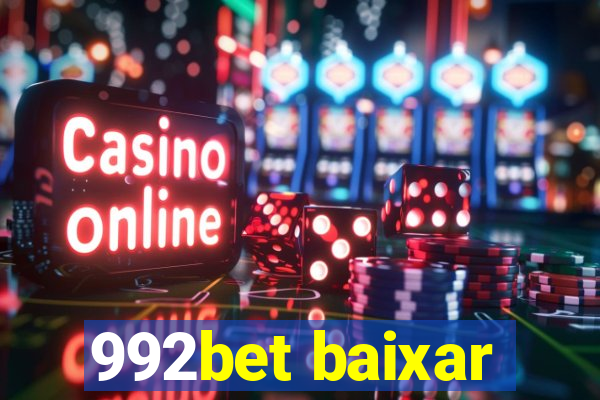 992bet baixar